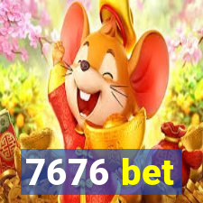 7676 bet